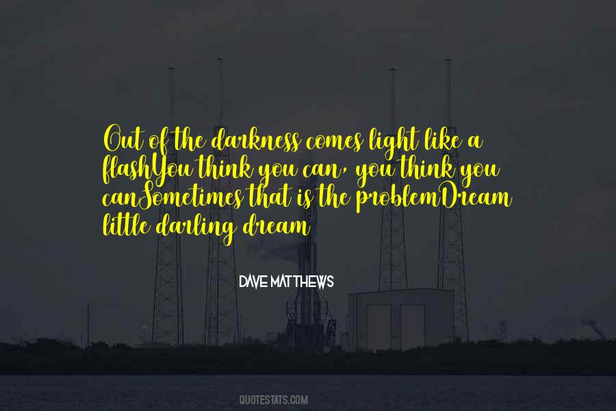 Dave Matthews Quotes #570377