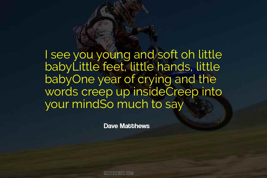 Dave Matthews Quotes #875605