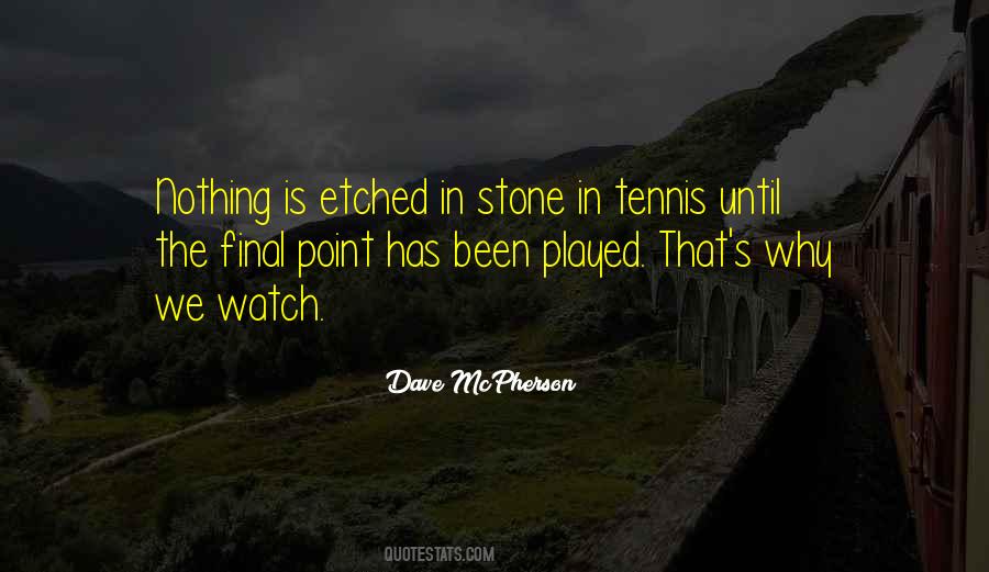 Dave McPherson Quotes #318134