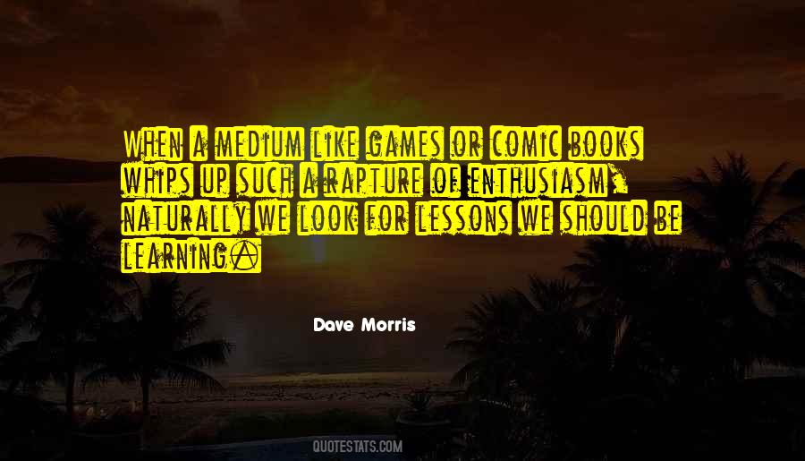 Dave Morris Quotes #606850