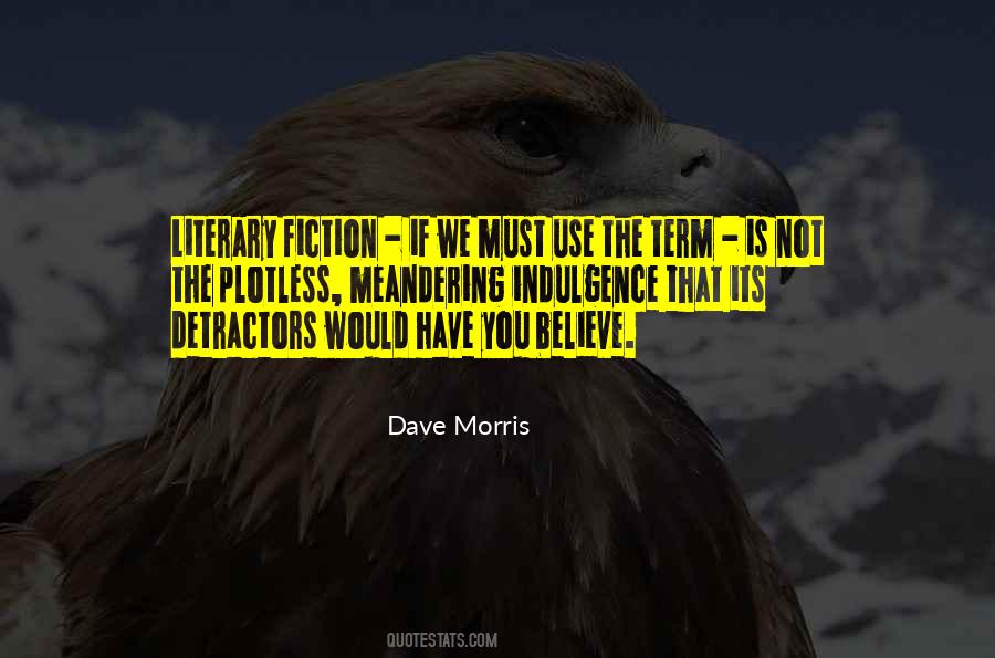 Dave Morris Quotes #878420
