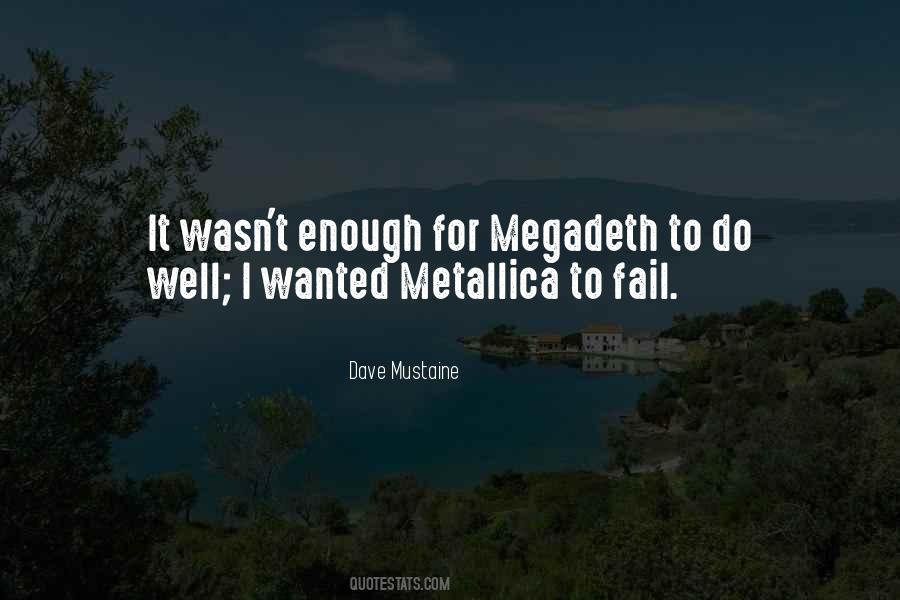 Dave Mustaine Quotes #1541103