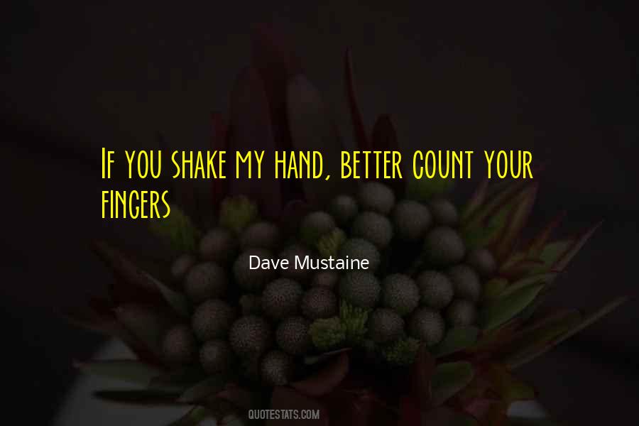 Dave Mustaine Quotes #358766