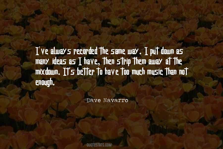 Dave Navarro Quotes #431044