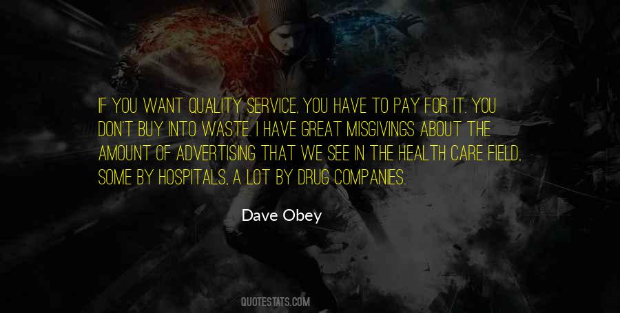Dave Obey Quotes #1844089