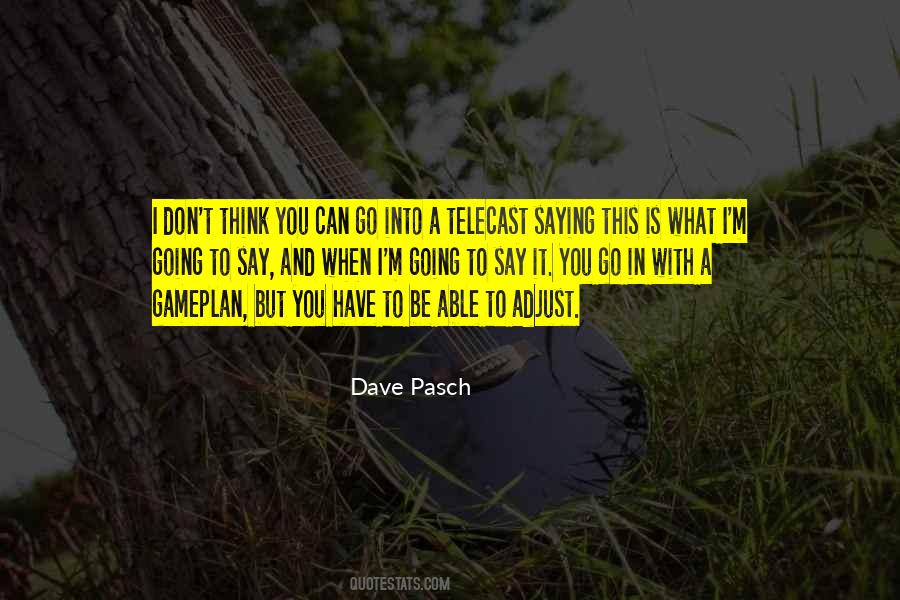 Dave Pasch Quotes #351110