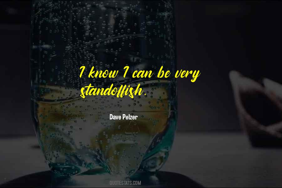 Dave Pelzer Quotes #1451767