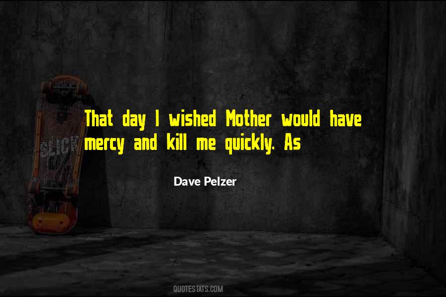 Dave Pelzer Quotes #590381