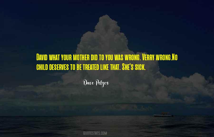 Dave Pelzer Quotes #842551