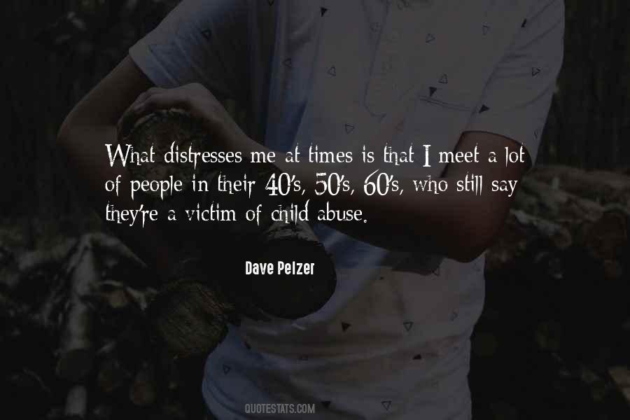 Dave Pelzer Quotes #954058