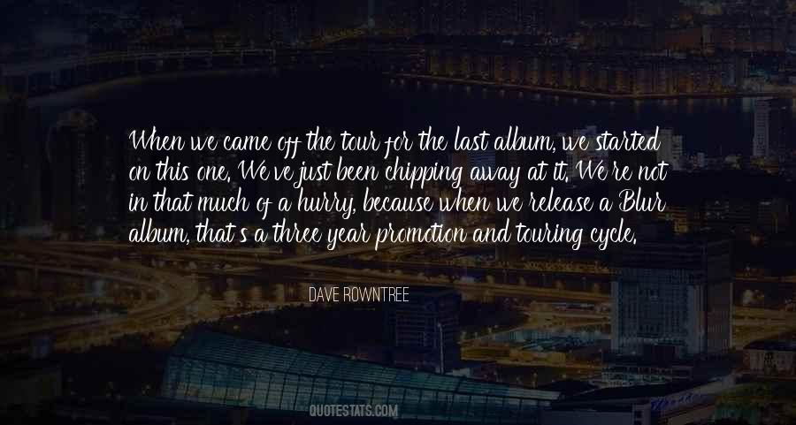 Dave Rowntree Quotes #1773572