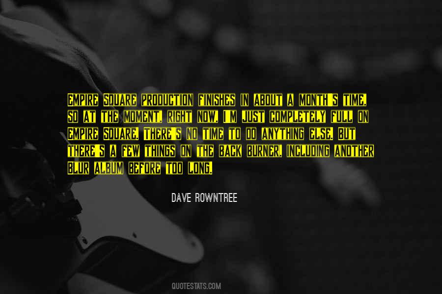 Dave Rowntree Quotes #907233