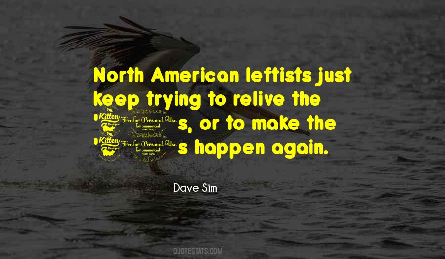 Dave Sim Quotes #1292418