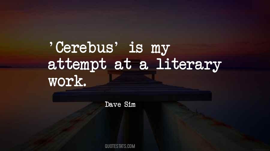 Dave Sim Quotes #875025
