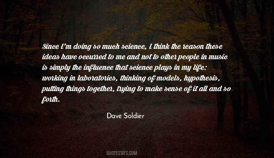 Dave Soldier Quotes #1761678