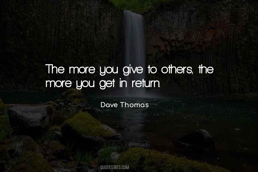 Dave Thomas Quotes #1573273