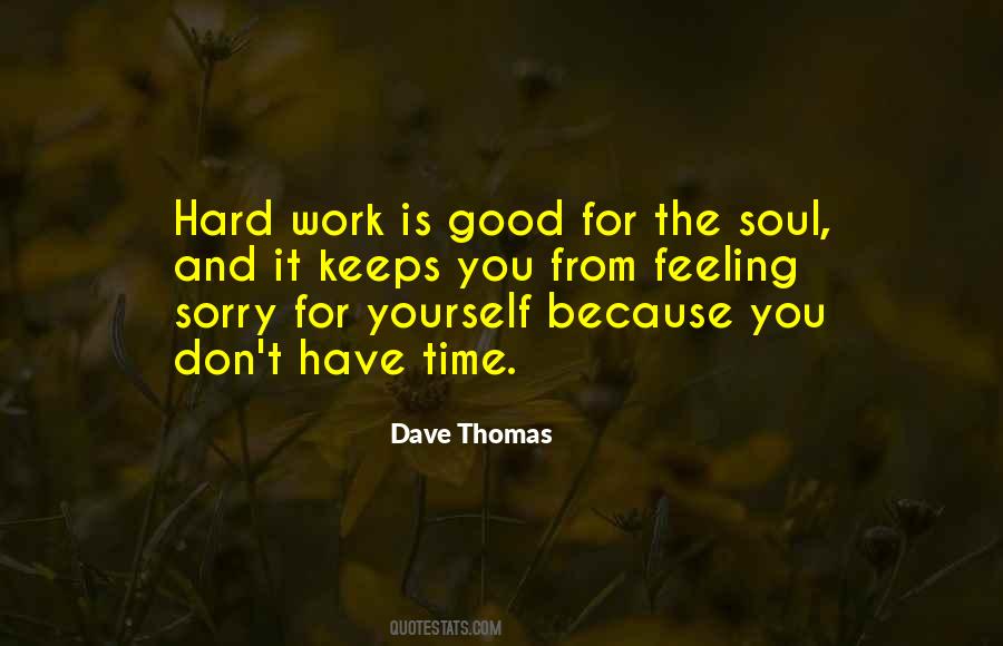 Dave Thomas Quotes #206842