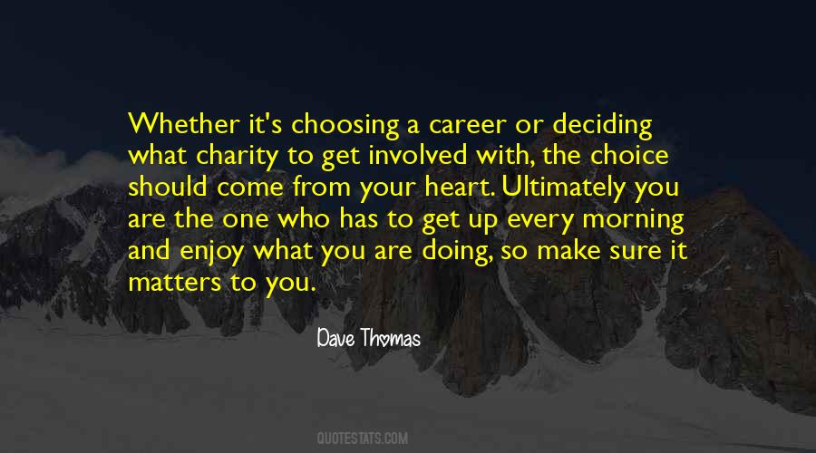 Dave Thomas Quotes #741796