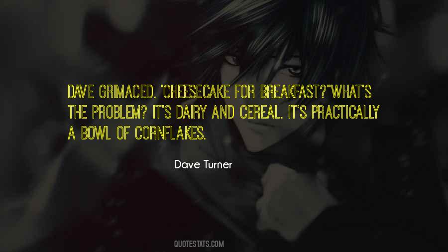 Dave Turner Quotes #375697