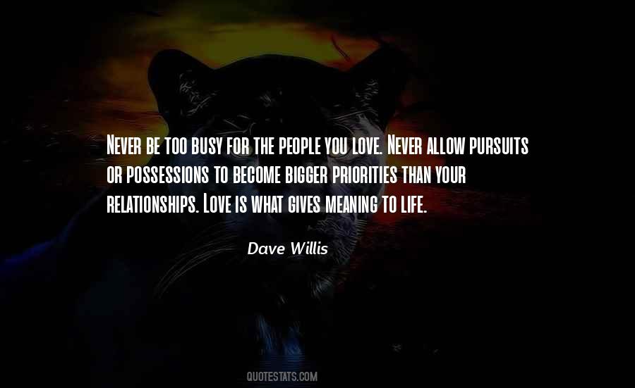 Dave Willis Quotes #501877