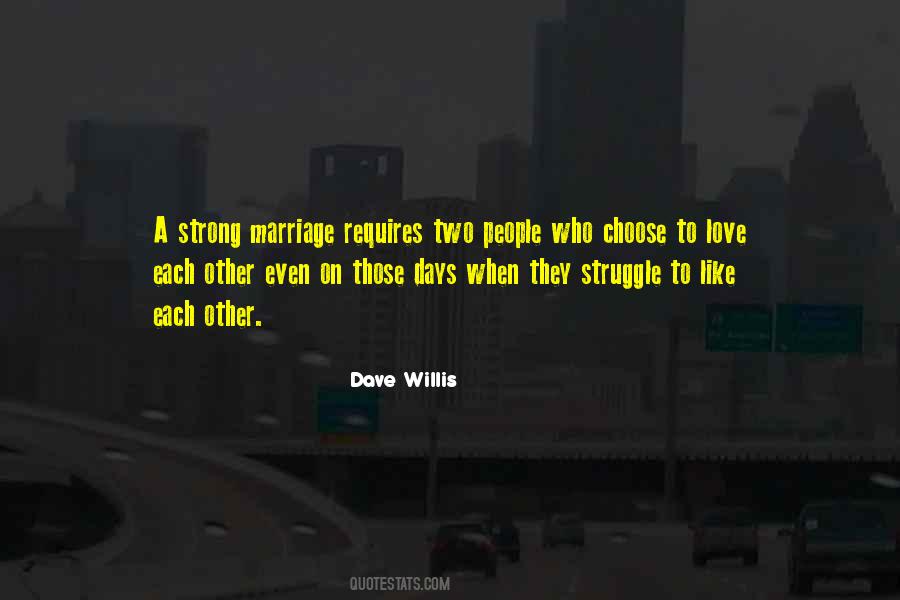 Dave Willis Quotes #77532