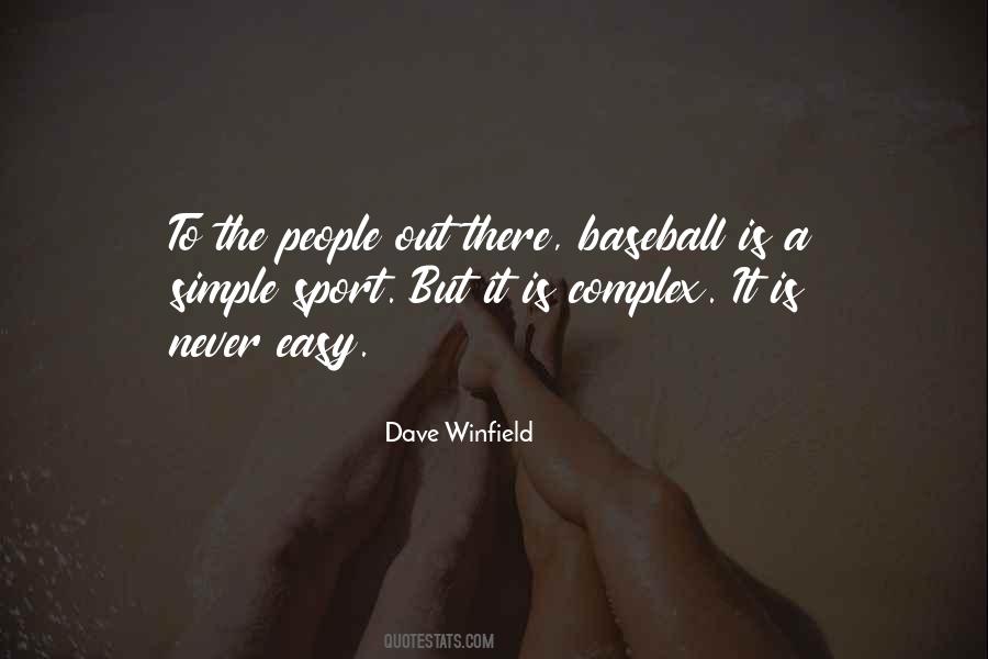 Dave Winfield Quotes #1122652
