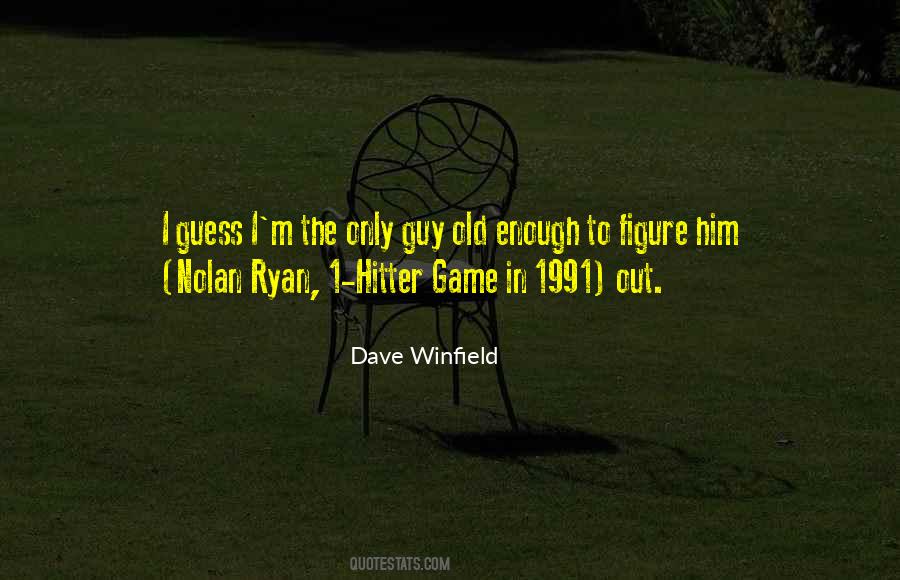 Dave Winfield Quotes #127095