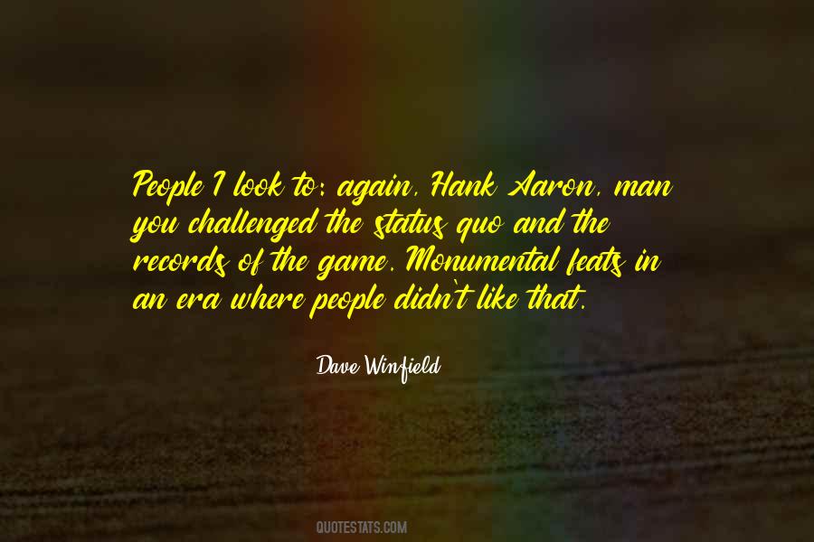 Dave Winfield Quotes #817633