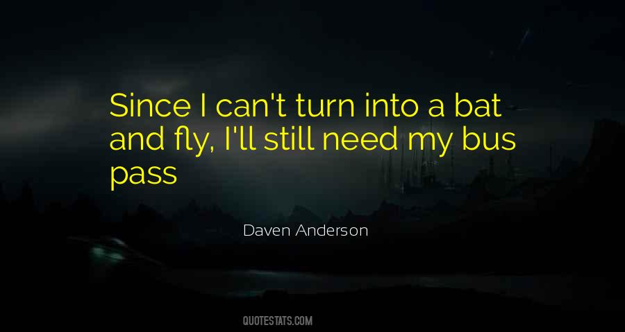 Daven Anderson Quotes #1759318