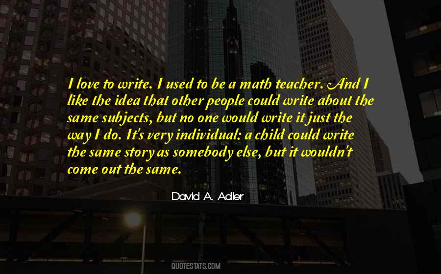 David A. Adler Quotes #1109149