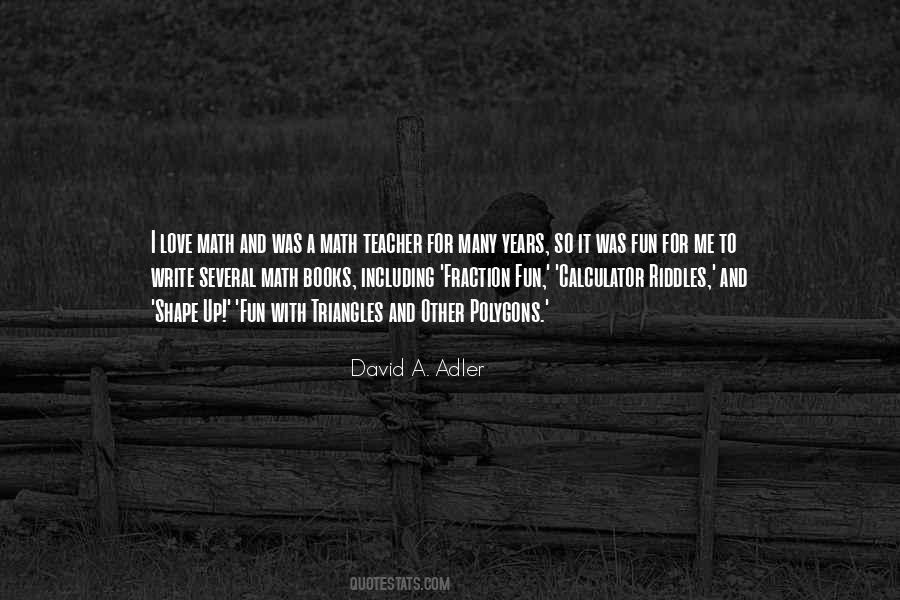 David A. Adler Quotes #1548440