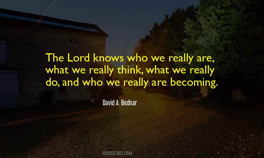 David A. Bednar Quotes #1084582
