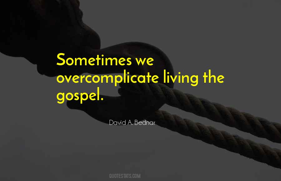 David A. Bednar Quotes #598410