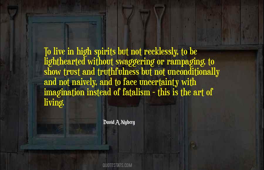 David A. Nyberg Quotes #921556
