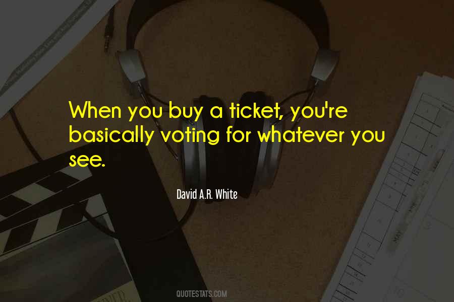 David A.R. White Quotes #1616430