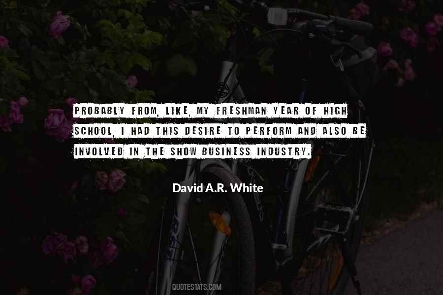 David A.R. White Quotes #254691