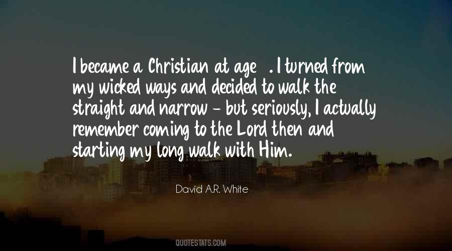 David A.R. White Quotes #399349