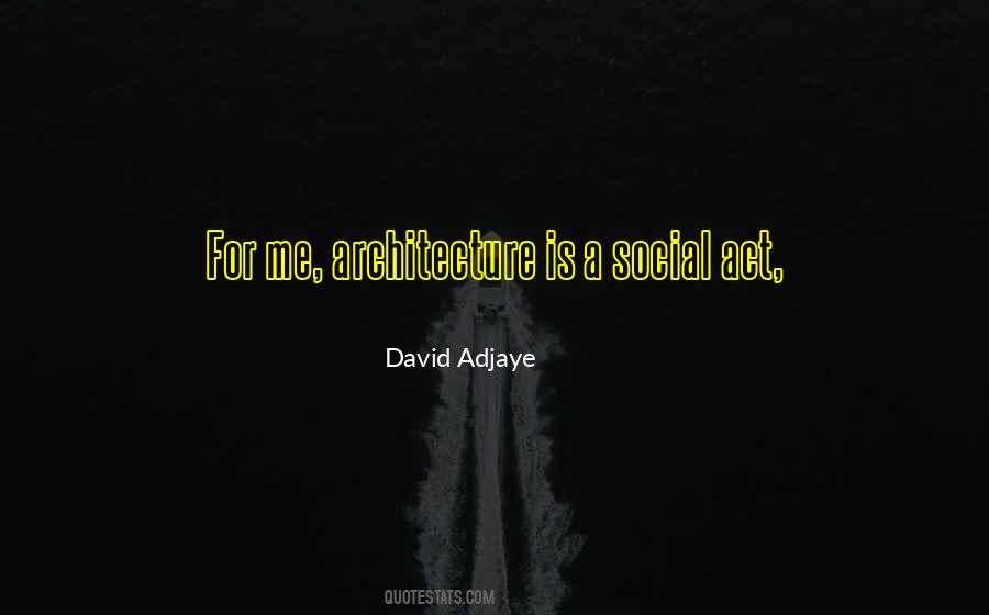 David Adjaye Quotes #1039129