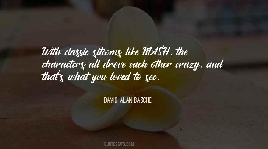 David Alan Basche Quotes #1441786