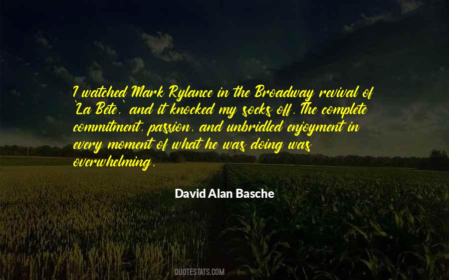 David Alan Basche Quotes #1792309