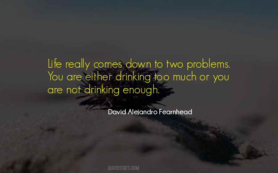 David Alejandro Fearnhead Quotes #1604925