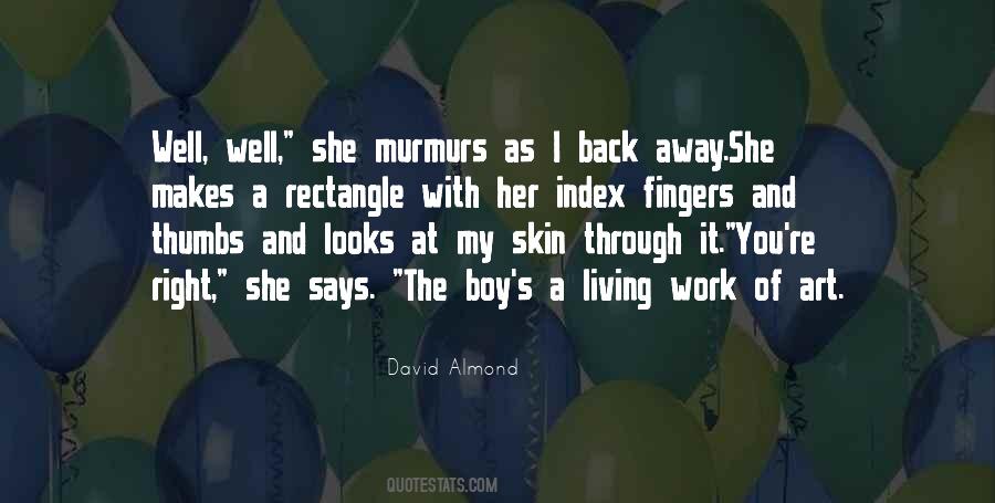 David Almond Quotes #1090023
