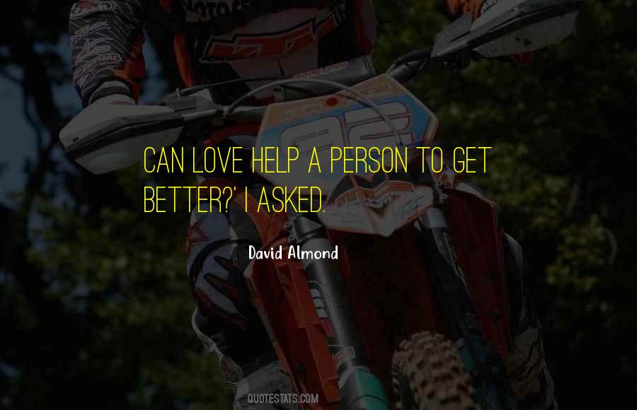 David Almond Quotes #1201656