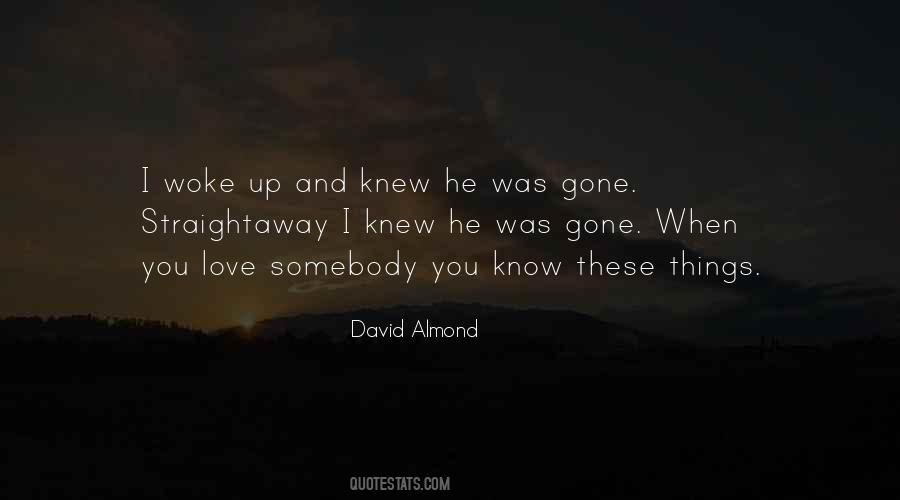 David Almond Quotes #1282825