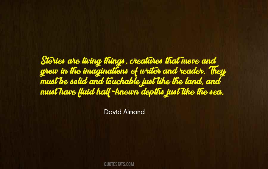 David Almond Quotes #1704786