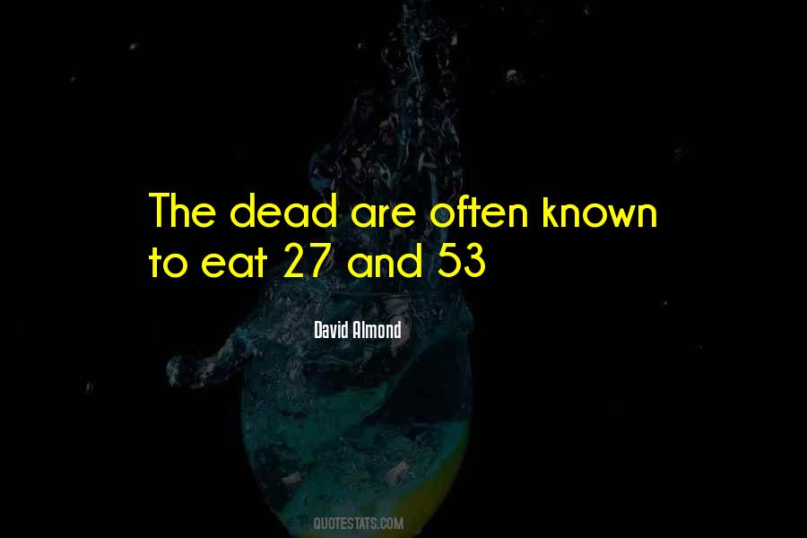 David Almond Quotes #1784640