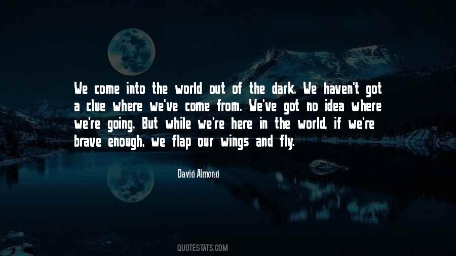David Almond Quotes #1789595