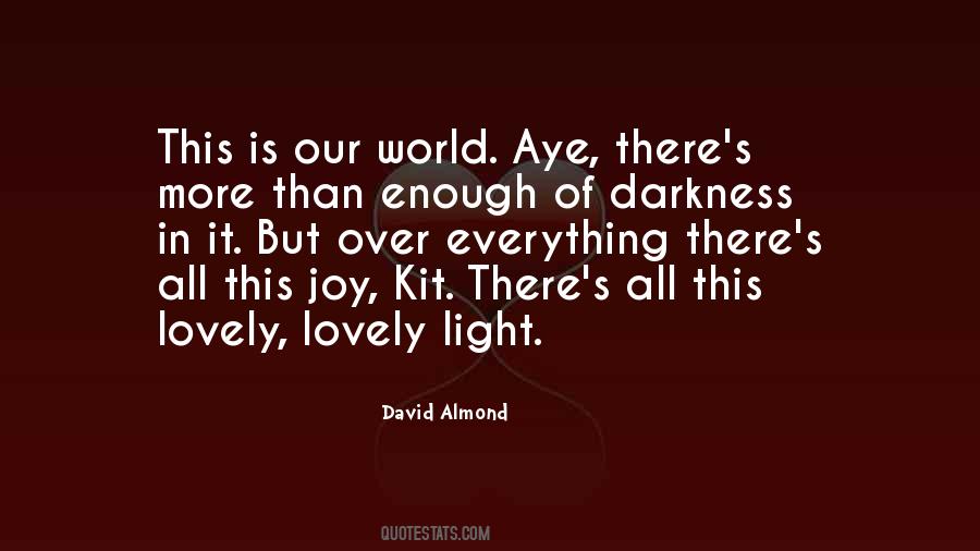 David Almond Quotes #270731