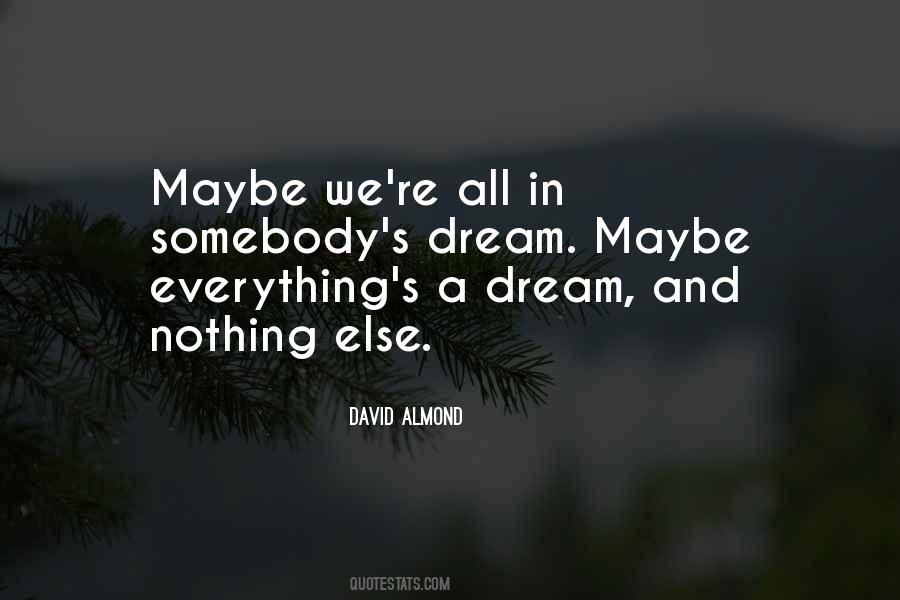 David Almond Quotes #580275