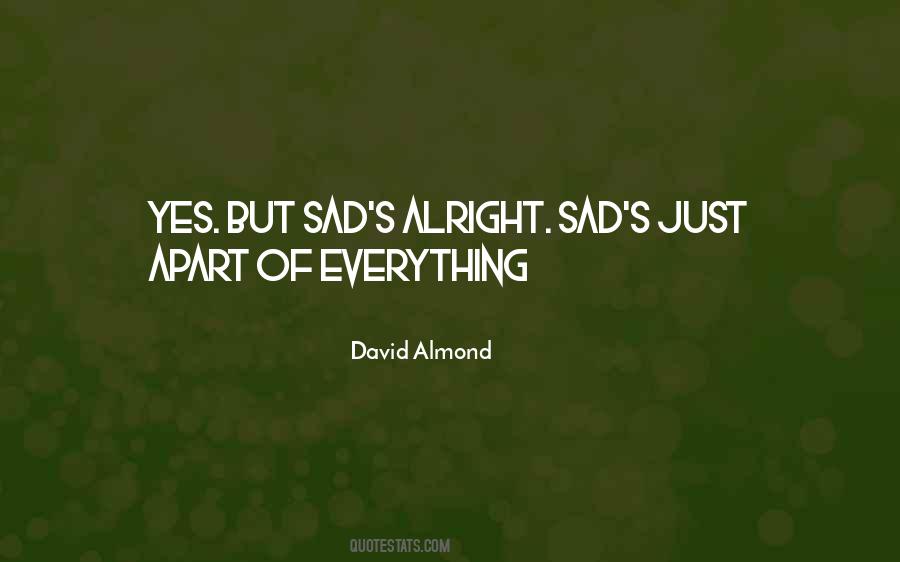 David Almond Quotes #59875